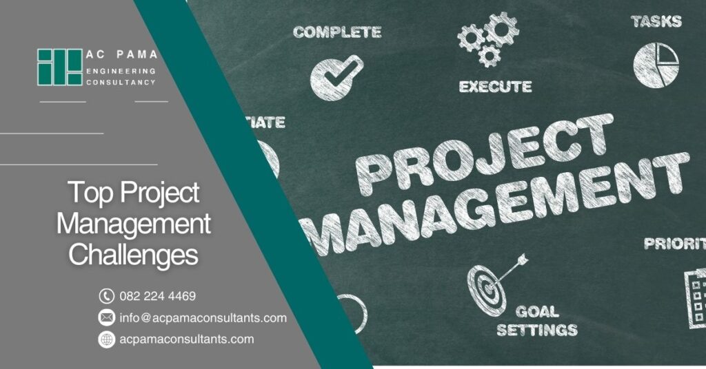 Promotional graphic for AC Pama Engineering Consultancy, titled 'Top Project Management Challenges.' The left side of the image has a grey background with the company's logo, contact number (082 224 4469), email (info@acpamaconsultants.com), and website (acpamaconsultants.com). The right side has a green chalkboard background with various project management-related terms and icons. The central text reads 'PROJECT MANAGEMENT' in large, chalk-style letters.